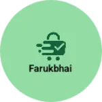 Business logo of Farukbhai