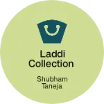 Business logo of Laddi Collection