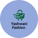 Business logo of Yashwani fashion