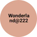 Business logo of Wonderland@222