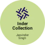 Business logo of Inder collection patiala