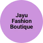 Business logo of Jayu fashion boutique