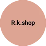 Business logo of R.k.shop