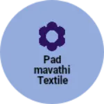 Business logo of PADMAVATHI TEXTILE