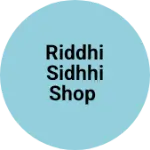 Business logo of Riddhi sidhhi shop