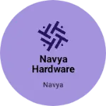 Business logo of Navya hardware