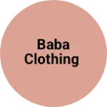 Business logo of Baba clothing