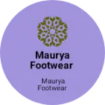 Business logo of Maurya footwear