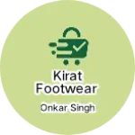 Business logo of Kirat footwear