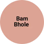 Business logo of Bam bhole