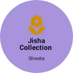 Business logo of Jisha Collection