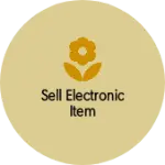 Business logo of Sell Electronic Item