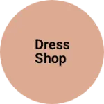 Business logo of Dress shop