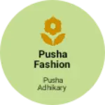Business logo of Pusha fashion