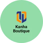 Business logo of Kanha boutique
