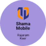 Business logo of Shama mobile workshop