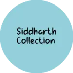 Business logo of Siddharth collection