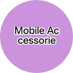 Business logo of Mobile accessorie