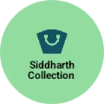 Business logo of Siddharth collection