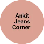 Business logo of Ankit jeans corner