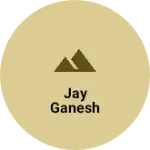 Business logo of Jay ganesh