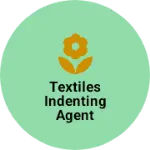 Business logo of Textiles indenting agent