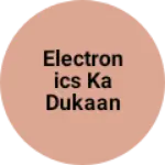 Business logo of Electronics ka dukaan hai mobile part purcha ka