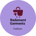 Business logo of Redement garments