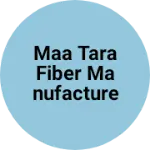 Business logo of Maa tara fiber manufacture &arts
