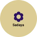 Business logo of Sadaya