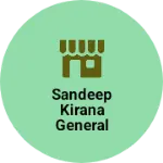 Business logo of Sandeep kirana general Store