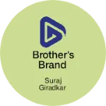Business logo of Brother's Brand