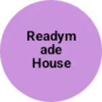 Business logo of Readymade house