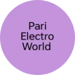 Business logo of Pari electro world