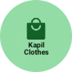 Business logo of Kapil clothes