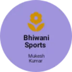 Business logo of Bhiwani sports
