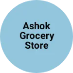 Business logo of Ashok grocery store
