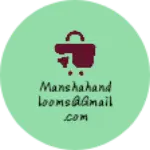 Business logo of manshahandlooms@gmail.com