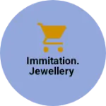 Business logo of Immitation. Jewellery