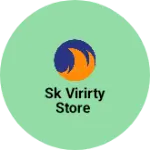 Business logo of Sk virirty store