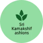 Business logo of Sri Kamakshifashions