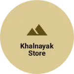 Business logo of Khalnayak Store