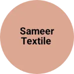 Business logo of Sameer textile