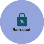 Business logo of Rain.coat