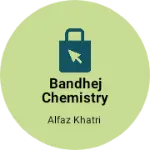 Business logo of Bandhej chemistry by Alfaz