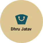 Business logo of Dhru Jatav