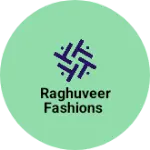 Business logo of Raghuveer Fashions