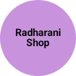 Business logo of Radharani shop