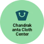 Business logo of Chandrakanta cloth center