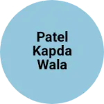 Business logo of Patel kapda wala